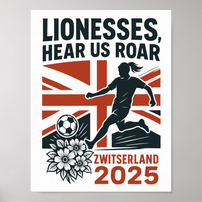 Lejoninnor, Hör Oss Ryta – Englands Damfotbollslag Poster (Framsidan)