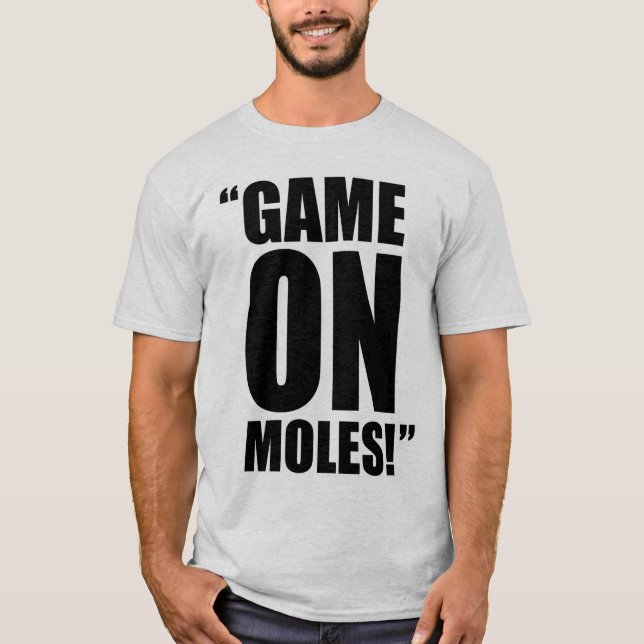 Lek på Moles! T-shirt (Framsida)