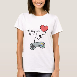 Leka inte med mitt hjärta via spelkontrollen t-shirt