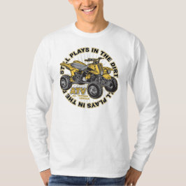 Lekar i smutsen ATV T Shirt