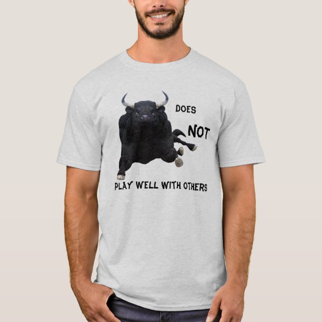 Leker INTE väl med andra T-shirt (Framsida)