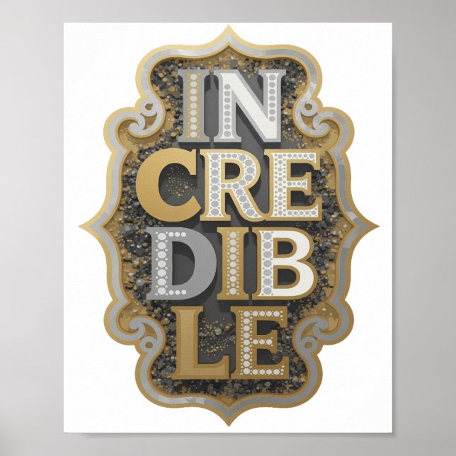 Lekfull silver OTROLIGT Statement Design Poster (Framsidan)