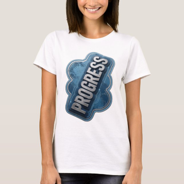 Lekfull Silver PROGRESS Utsagnsdesign T Shirt (Framsida)