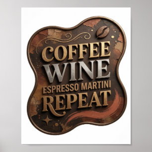 Lekfullt Guld KAFFE VIN ESPRESSO MARTINI REPETERAR Poster