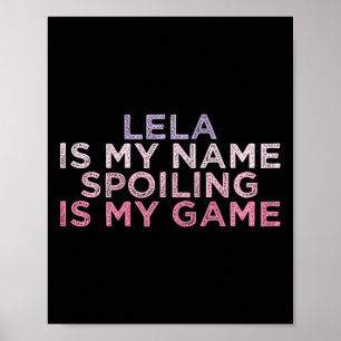 Lela är min Namn-spill är mitt spel, Mor Poster