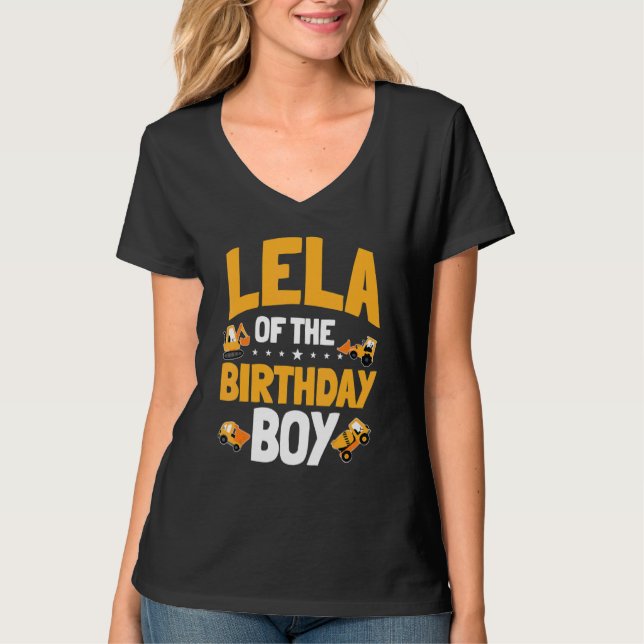 Lela of the Birthday Boy Construction Worker Bday T Shirt (Framsida)