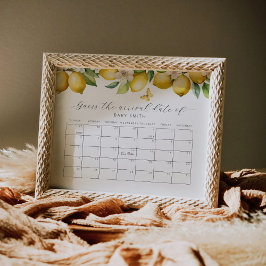 Lemon Baby Shower gissar förfallodatumkalender Poster
