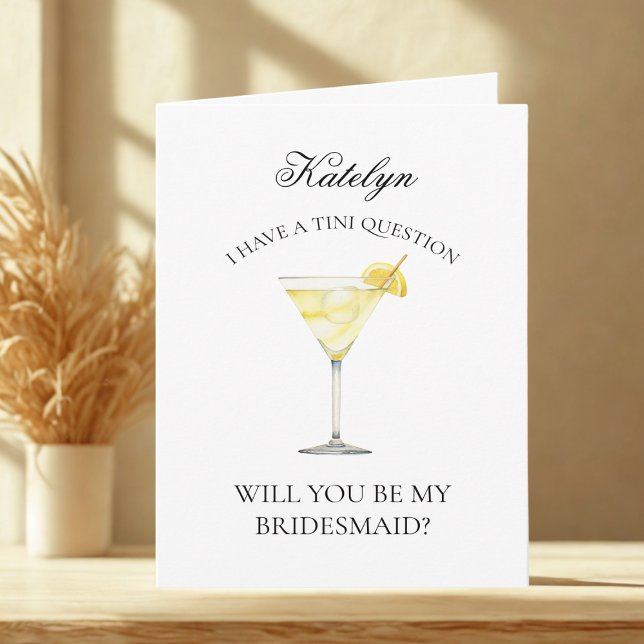 Lemon Martini kommer att bli mitt Bridesmaid-kort Inbjudan (Skapare uppladdad)
