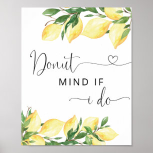 Lemon Möhippa tar illa om jag signerar Poster