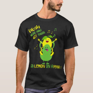 Lemon på en Pear Teacher Foodie, Lyric K T Shirt