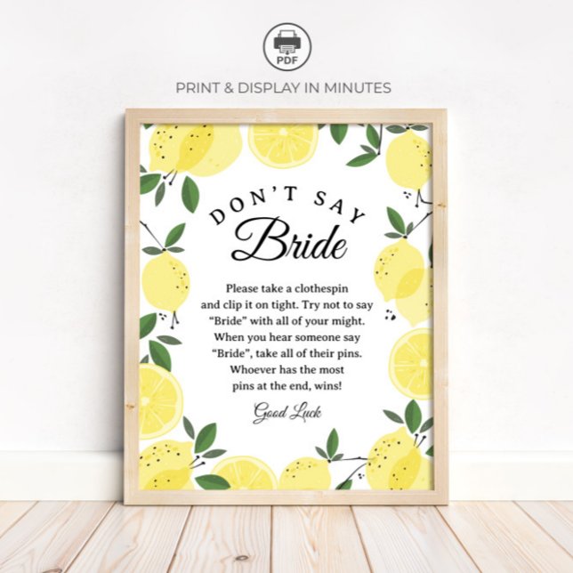 Lemon "Säg inte brud" Bröllopsdusch spelskylt Poster (Skapare uppladdad)