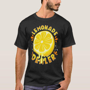 Lemonade Dealer Lemon Stat Juice T Shirt