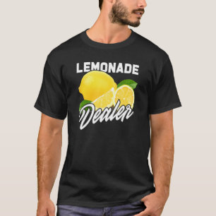 Lemonade Fruit Dealer Distributor Lemon T Shirt