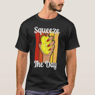 Lemonade stand Squeeze Day Fruit Juice Pun Ret T Shirt