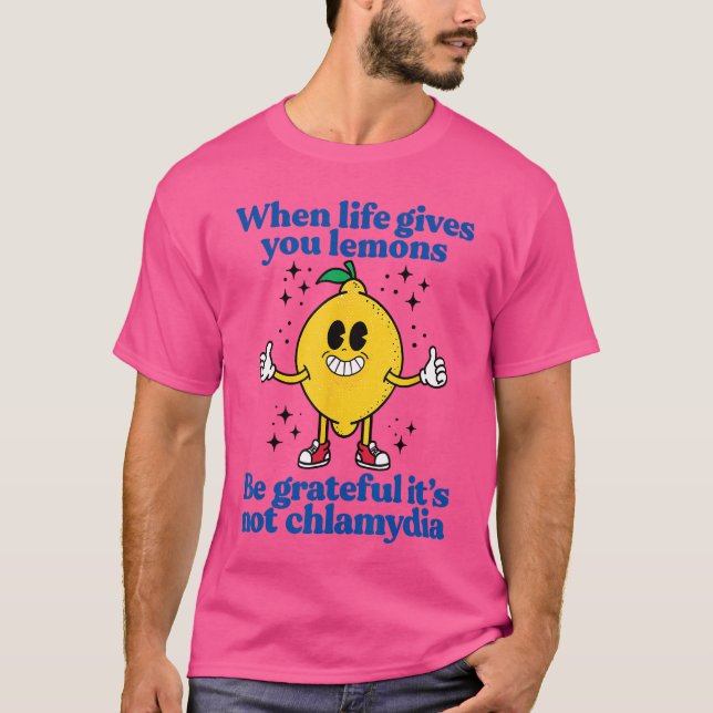 Lemons and Chlamydia Absurd Offensive Meme Sarcast T Shirt (Framsida)