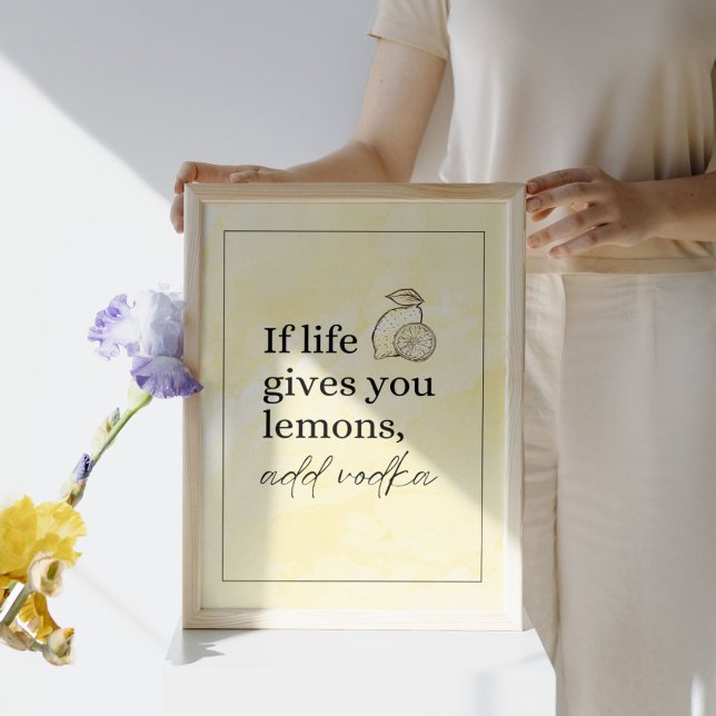 Lemons Poster: Life Ge You Lemons Poster (Skapare uppladdad)
