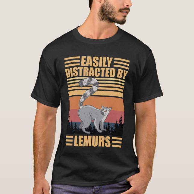 Lemur Lover Easily Distracted By Lemurs T Shirt (Framsida)