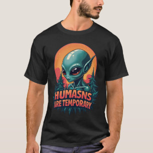 Lena Alien Meme T-Shirt "Människan är tillfällig"