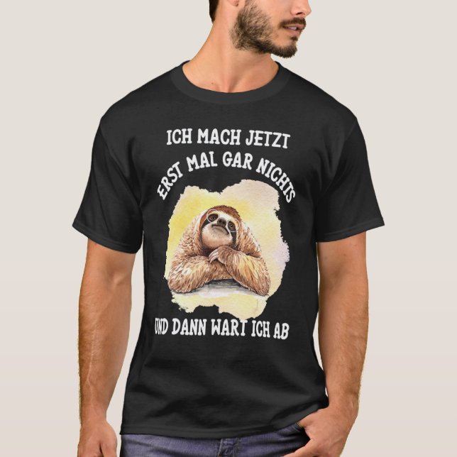 Lenträghet Säger Jag Gör Ingenting Nu Först [G T Shirt (Framsida)