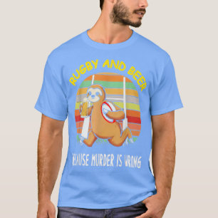 Lenträsk Rugby Och Öl För Mord Är Fel Kul B T Shirt