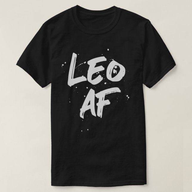 Leo AF Zodiac Sign Horoscope Birthday T Shirt (Design framsida)