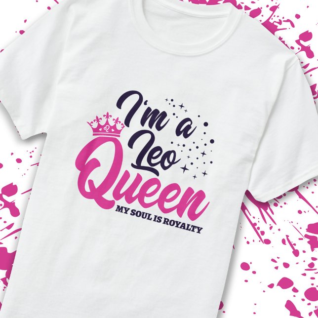Leo Birthday Queen Astrology Zodiac Sign Soul T Shirt (Skapare uppladdad)