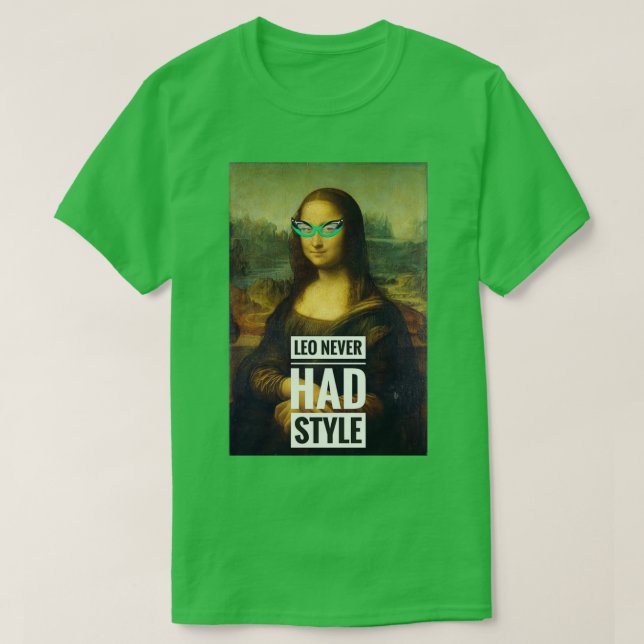 Leo har aldrig haft Stil en rolig design för Ts oc T Shirt (Design framsida)