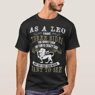 Leo har tre sidor. Leo Zodiac-tecken T Shirt