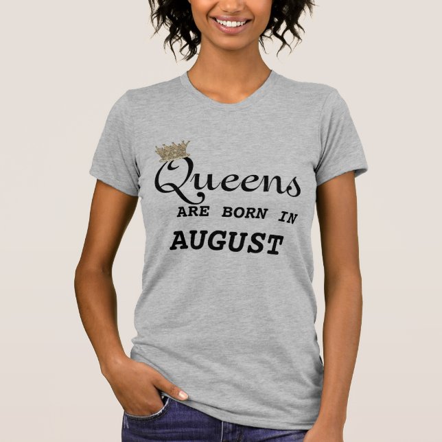 Leo kvinnor är drottningar Augusti Tee Shirt (Framsida)