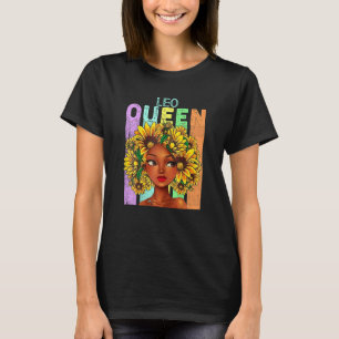 Leo Queen SunblommBlack Girl Natural Hair Woman T Shirt