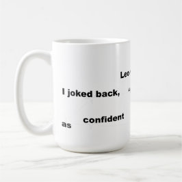 Leo Stjärntecken Witty Text för vardaglig Använda  Kaffemugg