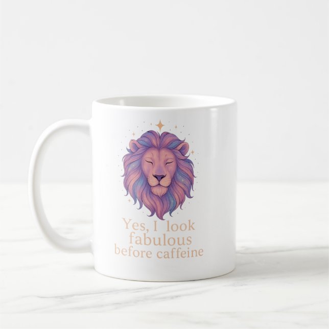 Leo Zodiac Mug – Yes, I Look Fabulous Before Caffe Kaffemugg (Vänster)