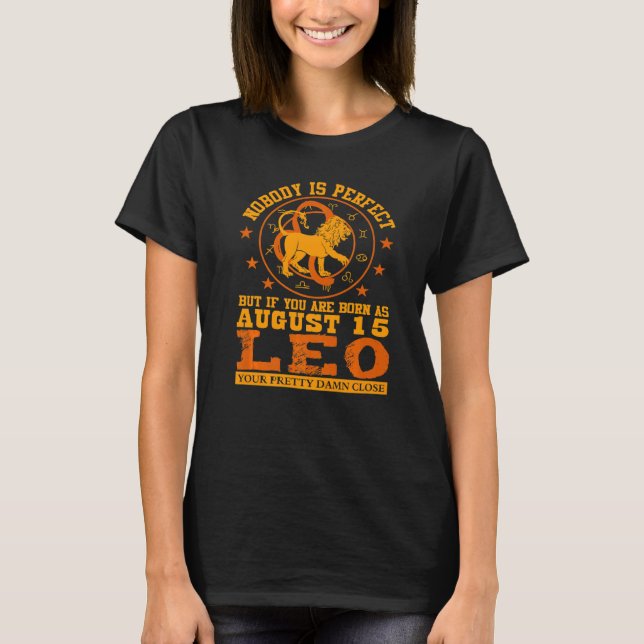 Leo Zodiac undertecknar 15 Kvinnor Manar Lejon föd T Shirt (Framsida)
