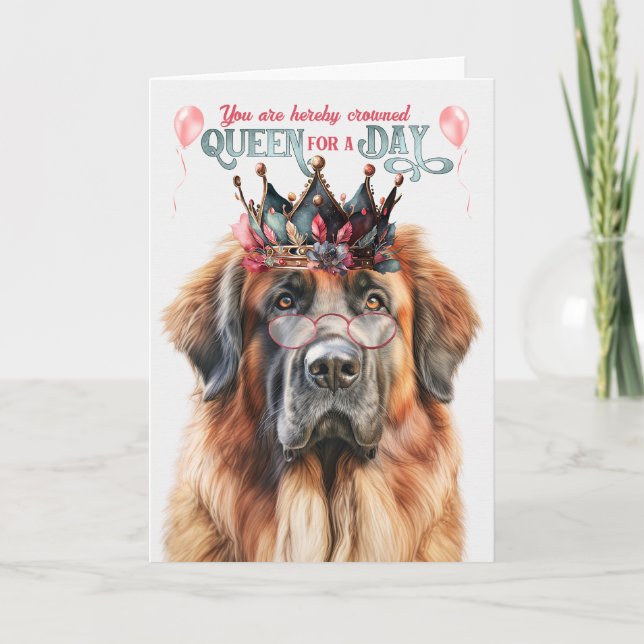 Leonberger Hund Queen för en dag på födelsedagen Kort (Framsida)