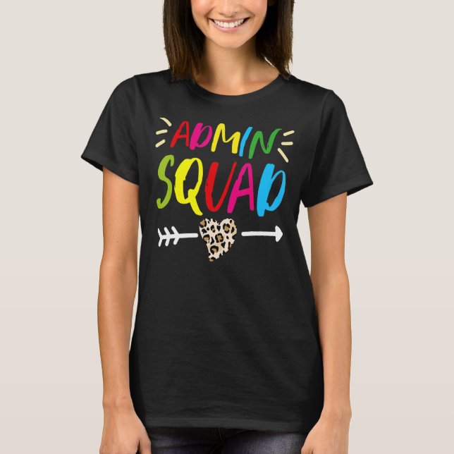 Leopard Admin Squad School Admin Assistant Adminis T Shirt (Framsida)