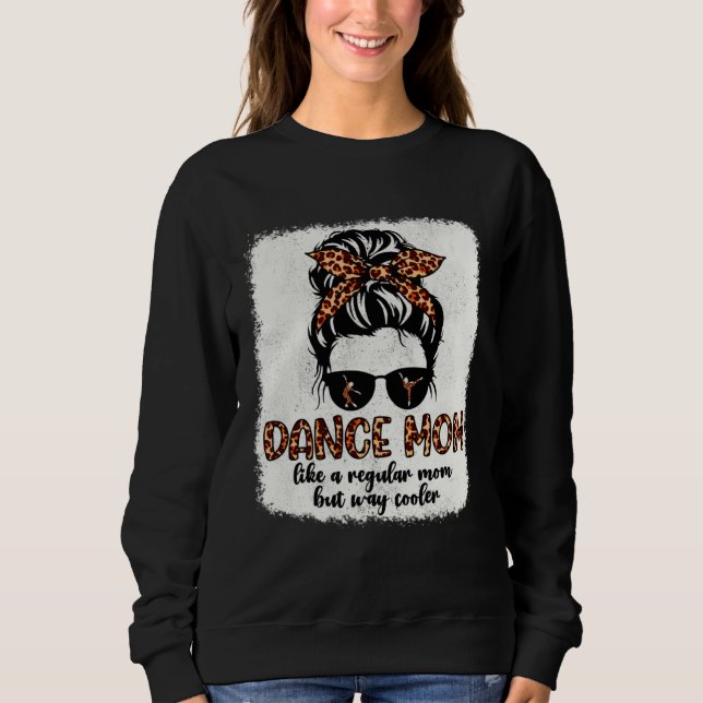 Leopard Dance Mom Cute Messy Bun Dancing Mothers D T Shirt (Framsida)