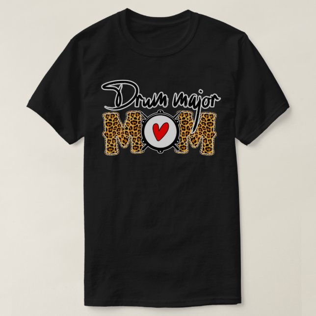 Leopard Drum Major Mamma Marching Band Mamma Druml T Shirt (Design framsida)