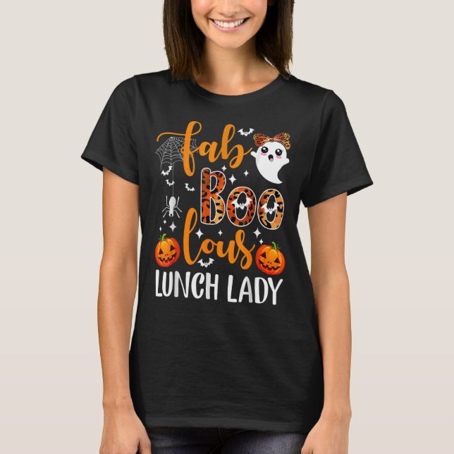 Leopard Fab Boo Lous Lunch Lady Team Teacher Spook T Shirt (Framsida)