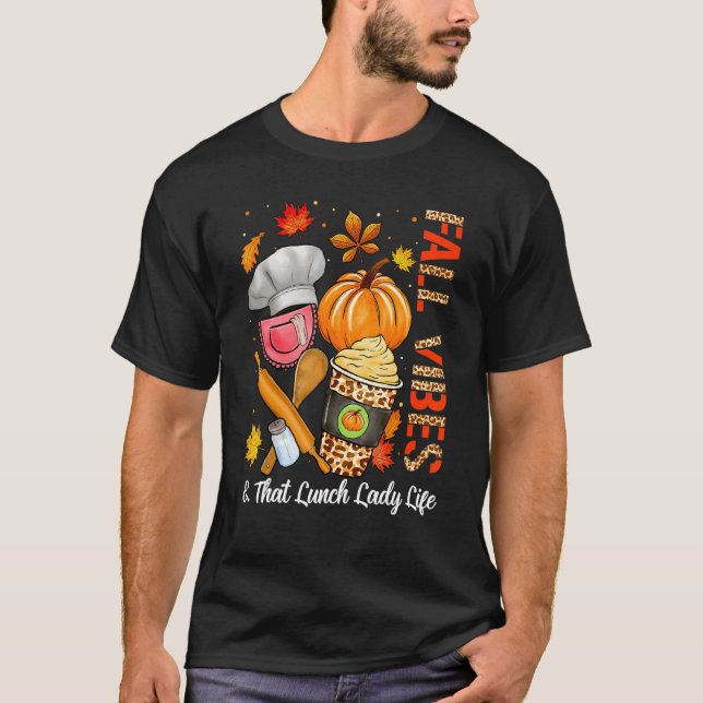 Leopard Fall Vibes That Lunch Lady Life Thanksgivi T Shirt (Framsida)