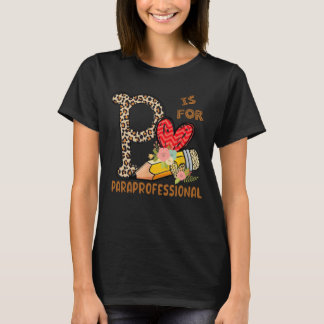 Leopard Flowers ParaProfessional Back to school T Shirt