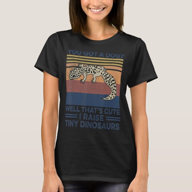 Leopard Gecko I Raise Tiny Dinosaurs Herpetology T Shirt (Framsida)