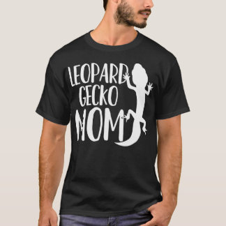 Leopard Gecko Mom Lizard Reptile  T Shirt