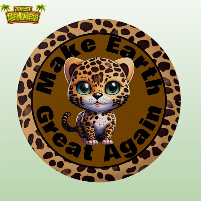 Leopard, gör jorden Underbar igen, kute Miljö Knapp (Cute Leopard print kitty, Make Earth Great Again, Spotted Cat Cartoon Graphic Environmental Button)