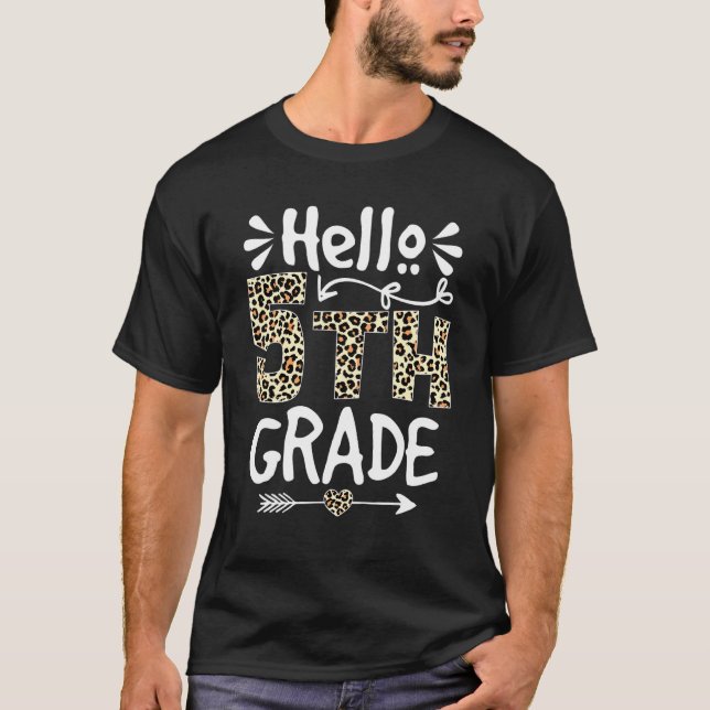 Leopard Hej Femte Klass-läraren Student tillbaka t Shirt (Framsida)