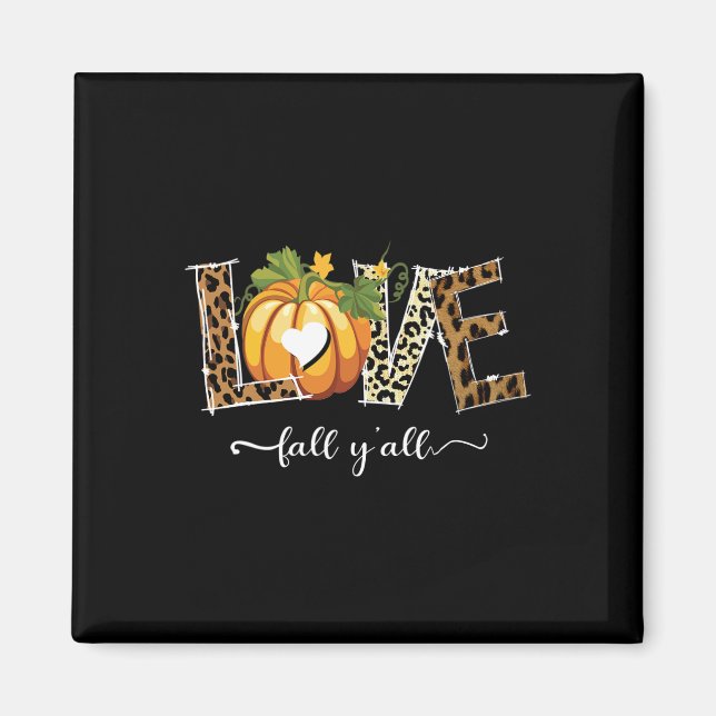 Leopard Kärlek-fall Y'all Pumpkin 1 Magnet (Framsidan)
