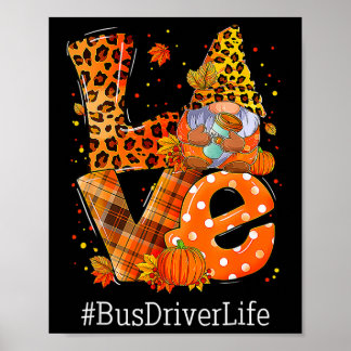 Leopard KÄRLEK Gnome Fall Pumpkin Buss Driver Life Poster