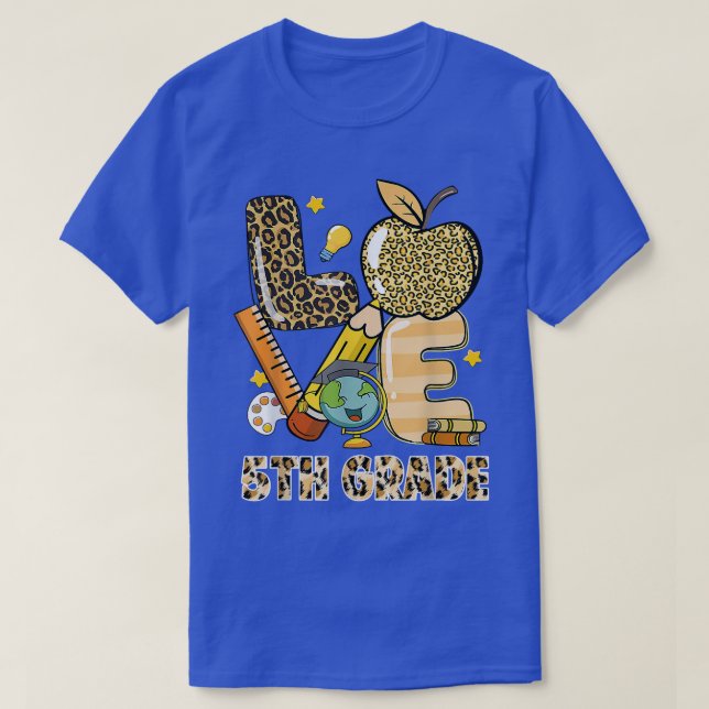 Leopard Kärlek som undervisar 5:e Klass Back to sc T Shirt (Design framsida)