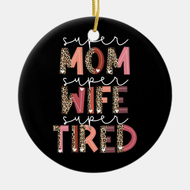 Leopard Mamma Toppen Maka Toppen Tired Women Julgransprydnad Keramik (Framsidan)