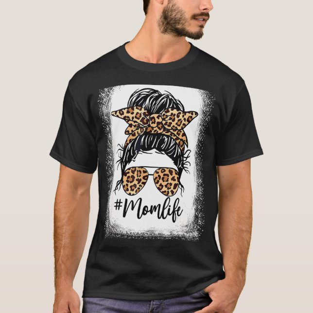 Leopard Messy Bun Hair Glasses Mamma Life Mor D T Shirt (Framsida)