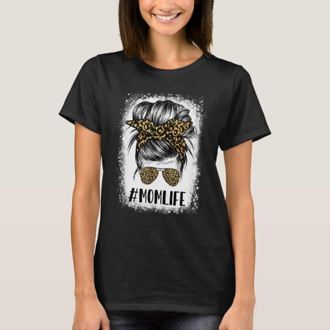 Leopard Messy Bun Mamma Life Tees for Mothe T Shirt (Framsida)